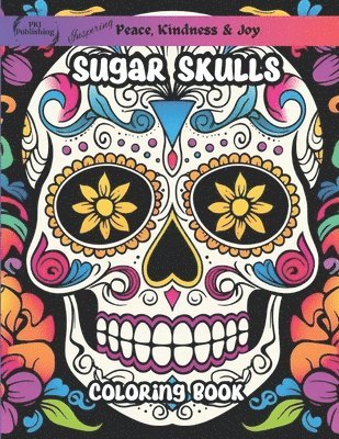 Pkj Publishing - Sugar Skulls Coloring Book, Häftad. Tillgänglighet: Tillfälligt slut