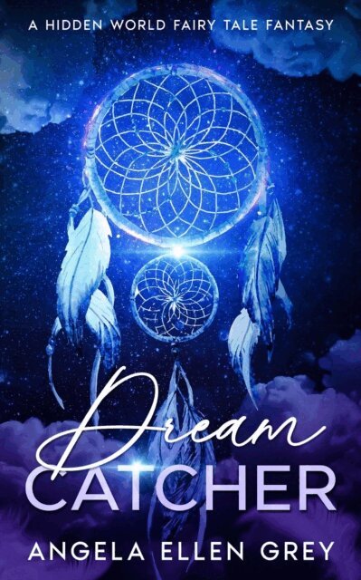 Angela Grey - Dreamcatcher, E-bok