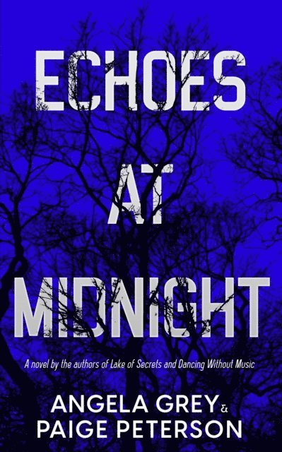 Paige Peterson, Angela Grey - Echoes at Midnight, E-bok