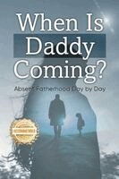 Ofelia Perez - When is Daddy Coming?, Häftad. Tillgänglighet: Lägg i varukorg