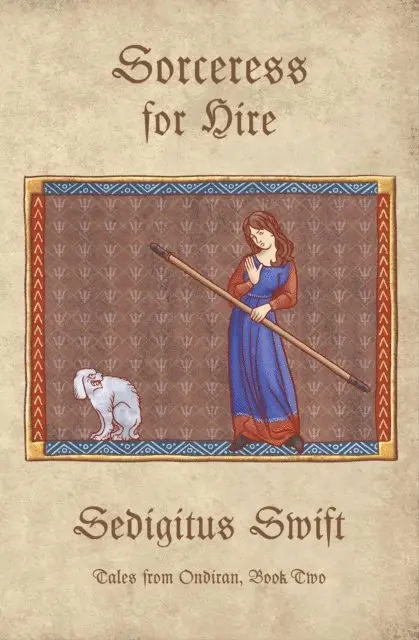 Sedigitus Swift - Sorceress for Hire, E-bok. Tillgänglighet: Lägg i varukorg