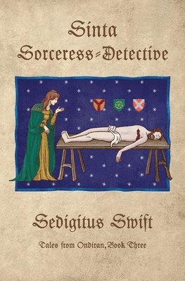 Sedigitus Swift - Sinta, Sorceress-Detective, Häftad