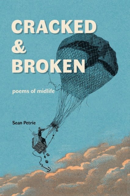 Sean Petrie - Cracked & Broken, E-bok