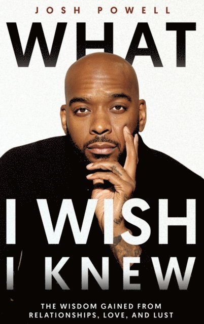 Josh Powell - What I Wish I Knew, E-bok
