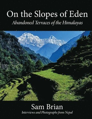 Sam Brian - On the Slopes of Eden, Häftad