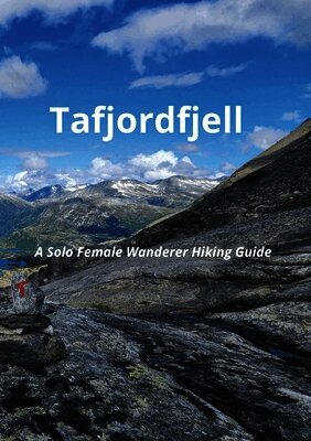 Sarah Rowe - Tafjordfjell, Häftad. Tillgänglighet: Lägg i varukorg