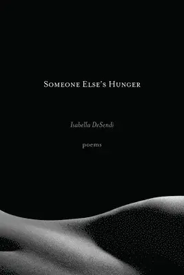 Isabella Desendi - Someone Else's Hunger, Häftad. Tillgänglighet: Lägg i varukorg