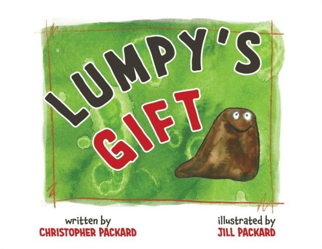 Christopher Packard - Lumpy's Gift, E-bok