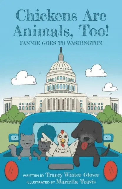 Tracey Winter Glover - Chickens Are Animals, Too! Fannie Goes to Washington, E-bok. Tillgänglighet: Lägg i varukorg