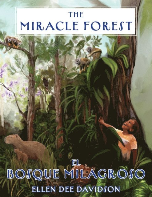 Ellen Dee Davidson - Miracle Forest: A True Story, E-bok