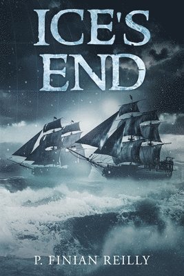 P Finian Reilly - Ice's End, Häftad