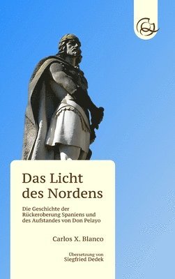 Carlos X Blanco, Ángel Fernández Fernández - Licht des Nordens, Inbunden