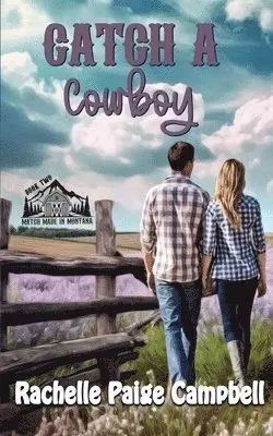 Rachelle Paige Campbell - Catch A Cowboy, Häftad. Tillgänglighet: Lägg i varukorg