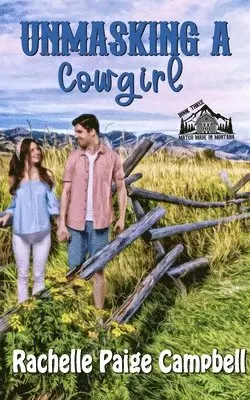 Rachelle Paige Campbell - Unmasking A Cowgirl, Häftad. Tillgänglighet: Lägg i varukorg