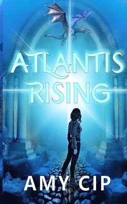 Amy Cip - Atlantis Rising, Häftad