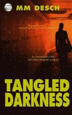 MM Desch - Tangled Darkness, Häftad. Tillgänglighet: Lägg i varukorg