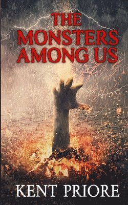 Kent Priore - Monsters Among Us, Häftad