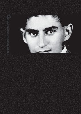 Franz Kafka, Sara Josef - Franz Kafka Sammelband aller Hauptwerke, Häftad. Tillgänglighet: Lägg i varukorg