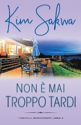 Kim Sakwa - Non è mai troppo tardi, Häftad
