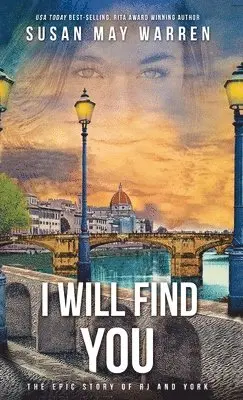 Susan May Warren - I Will Find You, Inbunden. Tillgänglighet: Lägg i varukorg
