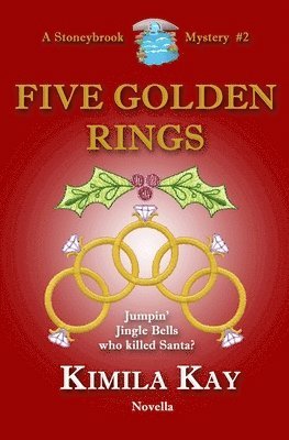 Kimila Kay - Five Golden Rings, Häftad