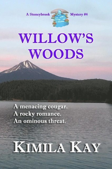 Kimila Kay - Willow's Woods, E-bok