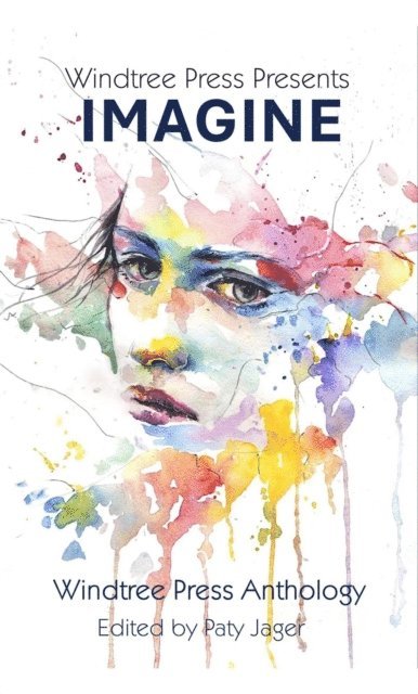 Colton Long, Susie Slanina, Maggie Lynch, Kimila Kay, Diana McCollum, Dari LaRoche, Anna Brentwood, Mary Vine, Pamela Cowan, Paty Jager - Imagine, E-bok