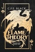 Flame Theory