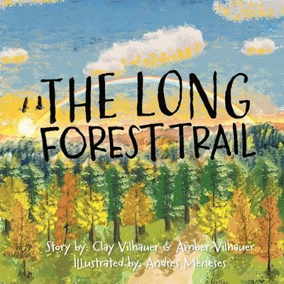 Clay Vilhauer, Amber Vilhauer - Long Forest Trail, Häftad. Tillgänglighet: Lägg i varukorg