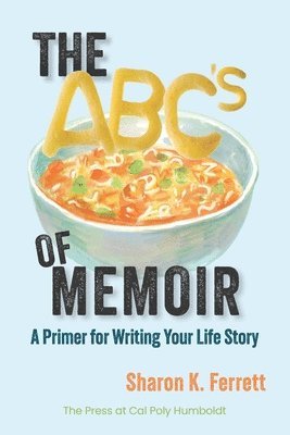 Sharon Kay Ferrett - ABC's of Memoir, Häftad