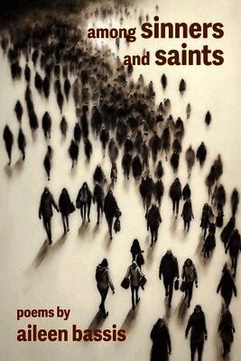 Aileen Bassis - Among Sinners and Saints, Häftad