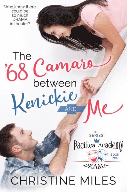 Christine Miles - '68 Camaro Between Kenickie and Me, E-bok