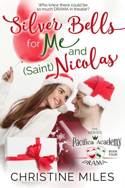 Christine Miles - Silver Bells for Me and (Saint) Nicolas, E-bok