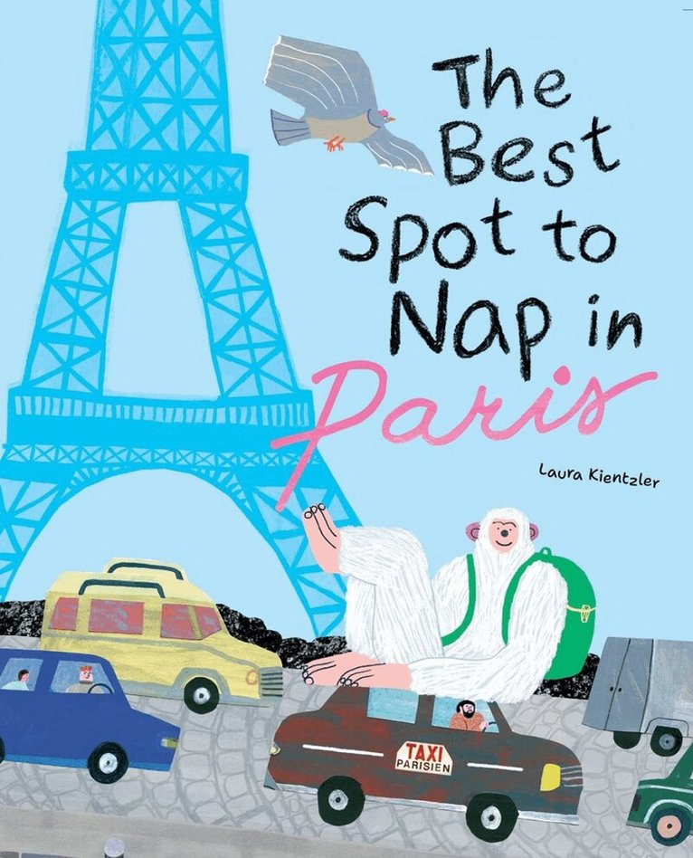 Laura Kientzler - Best Spot to Nap in Paris, Inbunden