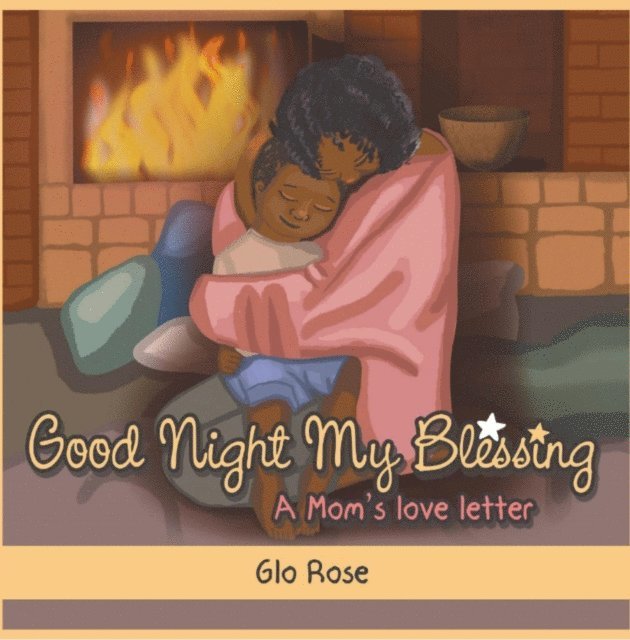 Glo Rose - Good Night My Blessing, E-bok