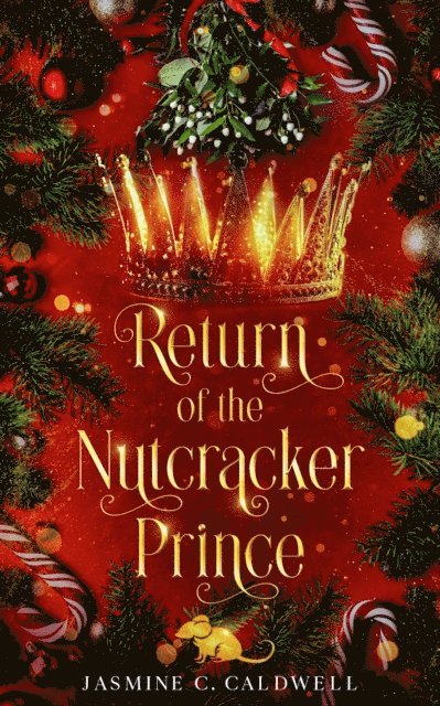 Jasmine C. Caldwell - Return of the Nutcracker Prince, E-bok. Tillgänglighet: Lägg i varukorg