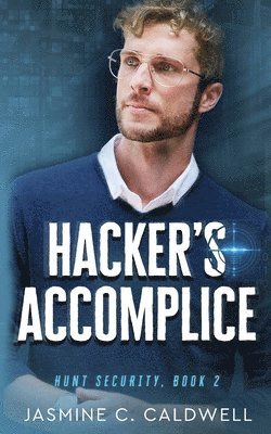 Jasmine C Caldwell, Jennifer Herrington - Hacker's Accomplice, Häftad. Tillgänglighet: Lägg i varukorg