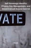 Faizan - Self-Sovereign Identity, Häftad. Tillgänglighet: Lägg i varukorg
