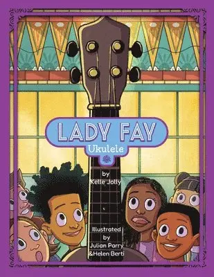 Kelle Jolly - Lady Fay Ukulele, Häftad. Tillgänglighet: Lägg i varukorg