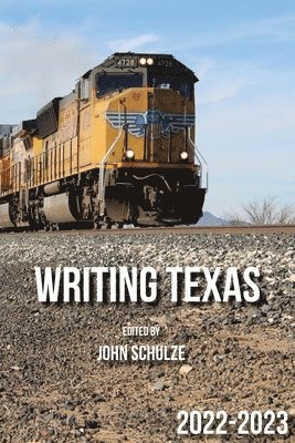 John Schulze - Writing Texas, Häftad