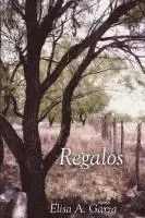 Elisa A. Garza - Regalos, Häftad. Tillgänglighet: Lägg i varukorg