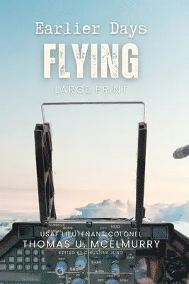 Thomas McElmurry, Christine Jung - Earlier Days Flying, Häftad. Tillgänglighet: Lägg i varukorg