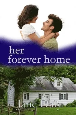 Jane Daly - Her Forever Home, Häftad. Tillgänglighet: Lägg i varukorg