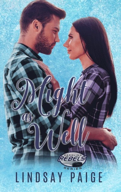 Lindsay Paige - Might as Well, E-bok