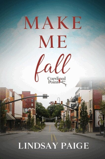 Lindsay Paige - Make Me Fall, E-bok