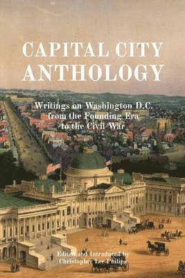 Christopher Lee Philips - Capital City Anthology, Häftad