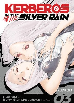 Lira Aikawa, Nao Itsuki - Kerberos in the Silver Rain Vol 3, Häftad