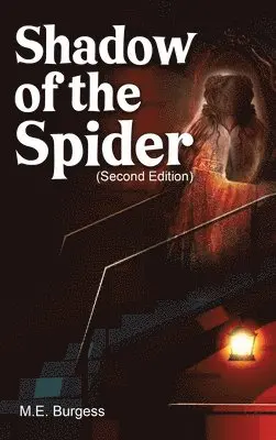 Marianne Burgess - Shadow Of The Spider, Inbunden. Tillgänglighet: Lägg i varukorg