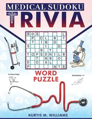 Kurtis M Williams - Medical Sudoku Trivia Word Puzzles, Häftad. Tillgänglighet: Lägg i varukorg