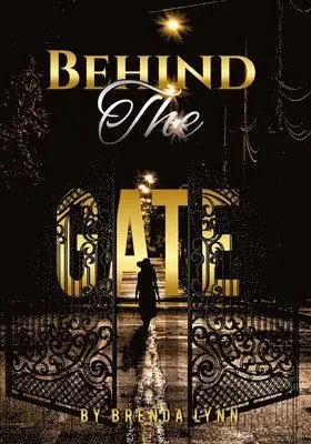 Brenda Lynn - Behind the Gate, Häftad. Tillgänglighet: Lägg i varukorg